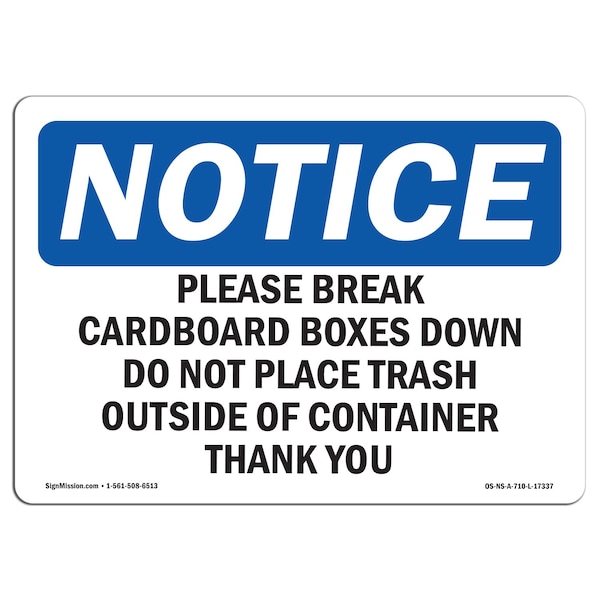 Safety Sign, OSHA Notice, 12" Height, Please Break Cardboard Boxes Down Do Not Sign, Landscape